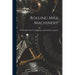 Rolling Mill Machinery