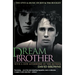 Dream Brother: The Lives and Music of Jeff and Tim Buckley