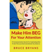 Make Him BEG For Your Attention: 75 Communication Secrets For Captivating Men To Get The Love And Commitment You Deserve