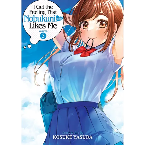 I Get the Feeling That Nobukuni-San Likes Me Vol. 3