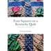 Four Squares: a Kentucky Quilt