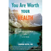 You Are Worth Your Health: Introducing 360 Living
