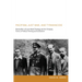Pacifism, Just War, and Tyrannicide: Bonhoeffer's Church-World Theology and His Changing Forms of Political Thinking and Involvement