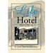 Life in the Hotel: Hotel History