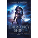 Emergency Shift