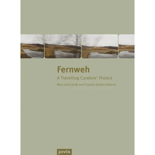 Fernweh: A Travelling Curators' Project