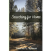 Searching for Home