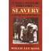 Documentary History of Slavery in North America