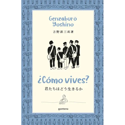 ¿Cómo Vives? / How Do You Live?