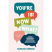 You're 18! Now What?: A New Adult's Guide to Credit, Insurance, Investing, Job Searches, and Other Real-World Sh*t