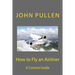 How to Fly an Airliner
