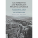 Architecture and Politics in Mycenaean Greece: Stoneworking, Labor, and Regional Ties in the Late Bronze Age