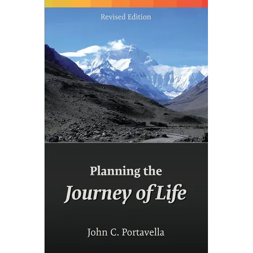 Planning the Journey of Life
