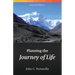 Planning the Journey of Life