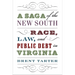 A Saga of the New South: Race, Law, and Public Debt in Virginia