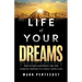 Life of Your Dreams: How to Take Your Family, Fun, and Financial Freedom to a Whole 'Notha Level