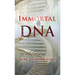 Immortal DNA