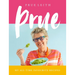 Prue: My All-Time Favourite Recipes