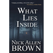What Lies Inside