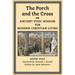 The Porch and the Cross: Ancient Stoic Wisdom for Modern Christian Living