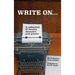 Write On: A collection of stories, poems, and short fiction