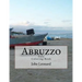 Abruzzo, Itally Coloring Book: Color Your Way Through Historic Abruzzo, Italy
