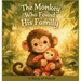 The Monkey Who Found His Family