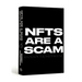 Nfts Are a Scam / Nfts Are the Future: The Early Years: 2020-2023