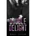 The Double Delight Complete Collection: Sold, Share, Submit