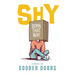 Shy: (born that way)