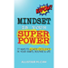 Mindset Is Your Superpower: 77 Ways to Achieve Excellence in Your Habits, Routine & Life