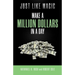Just Like Magic: Make A Million Dollars In A Day