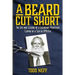 A Beard Cut Short: The Life and Lessons of a Legendary Professor Clipped by a Slip of #MeToo