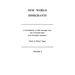 New World Immigrants. a Consolidation of Ship Passenger Lists and Associated Data from Periodical Literature. in Two Volumes. Volume II