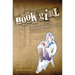 Book Girl and the Suicidal Mime (Light Novel)