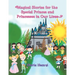 Magical Stories for the Special Princes and Princesses in Our Lives
