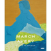 March Avery: A Life in Color