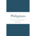 Philippians: Paul's letter to the church at Philippi written while in captivity by the Roman government.
