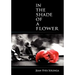 In the Shade of a Flower