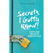 Secrets I Gotta Know!: A Teen's Guide Through the Parables of Jesus
