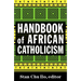 Handbook of African Catholicism