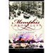 Memphis Chronicles: Bits of History from the Best Times