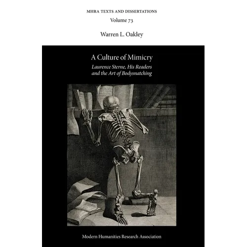 A Culture of Mimicry: Laurence Sterne, His Readers and the Art of Bodysnatching