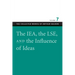 The IEA, the LSE & the Influence of Ideas