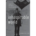 Inhospitable World: Cinema in the Time of the Anthropocene
