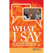 What I Say: Conversations That Improve the Physician-Patient Relationship