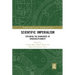 Scientific Imperialism: Exploring the Boundaries of Interdisciplinarity