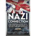 The Nazi Connection: The Personal Story of a Top-Level British Agent in Hitler's Pre-War Germany