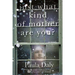 Just What Kind of Mother Are You?