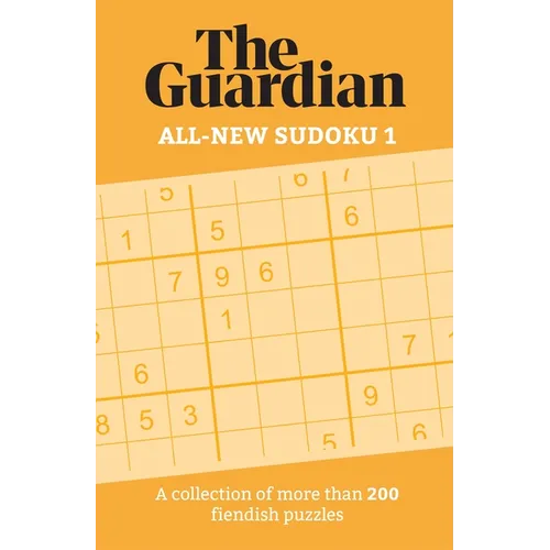 The All-New Sudoku: A Collection of 200 Perplexing Puzzles
